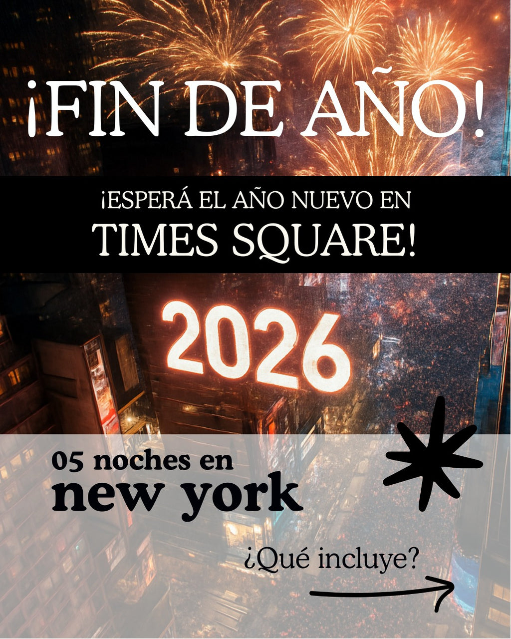 Fin de Año en Nueva York – Recibí el 2026 en Times Square