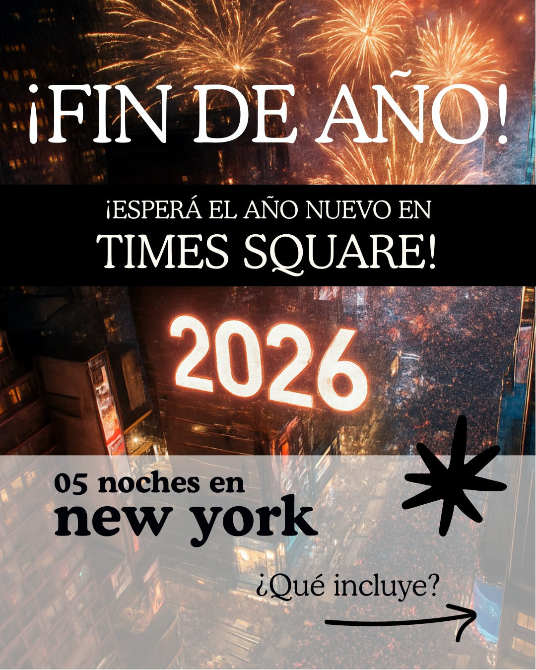 Fin de Año en Nueva York – Recibí el 2026 en Times Square